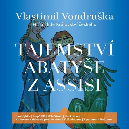 Audiokniha Tajemství abatyše z Assisi - Jan Hyhlík, Vlastimil Vondruška
