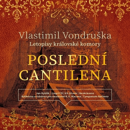 Audiokniha Poslední cantilena - Jan Hyhlík, Vlastimil Vondruška