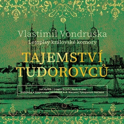 Audiokniha Tajemství Tudorovců - Jan Hyhlík, Vlastimil Vondruška