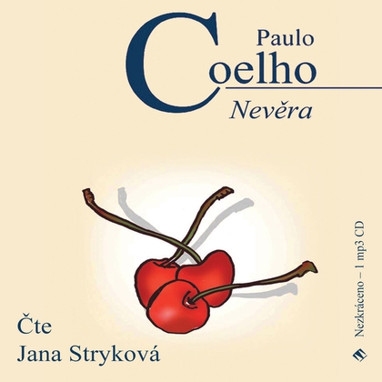 Audiokniha Nevěra - Jana Stryková, Paulo Coelho