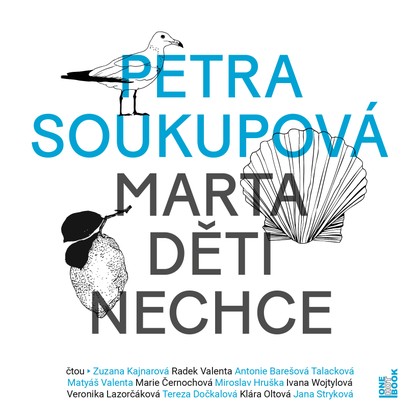 Audiokniha Marta děti nechce - Různí interpreti, Petra Soukupová