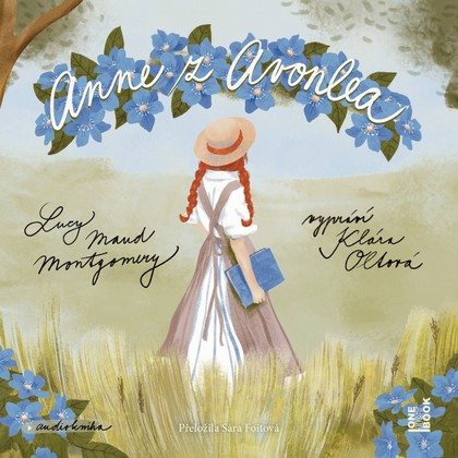 Audiokniha Anne z Avonlea - Klára Oltová, Montgomery Lucy Maud
