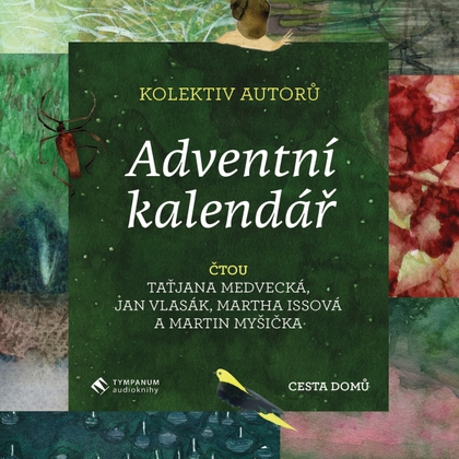 Audiokniha Adventní kalendář - Martha Issová, Martin Myšička, Taťjana Medvecká, Jan Vlasák,  kolektiv autorů