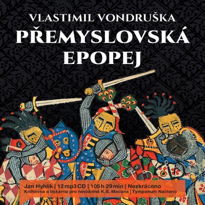 Audiokniha Přemyslovská epopej - Komplet - Jan Hyhlík, Vlastimil Vondruška