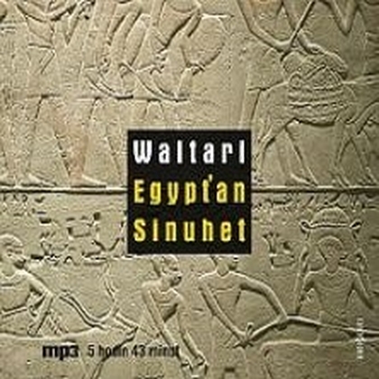 Audiokniha Egypťan Sinuhet - Josef Červinka, Mika Waltari