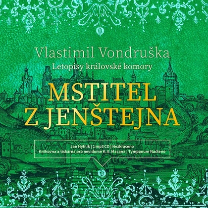 Audiokniha Mstitel z Jenštejna - Jan Hyhlík, Vlastimil Vondruška