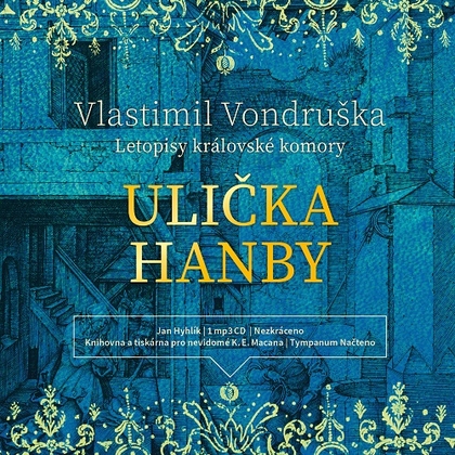 Audiokniha Ulička hanby - Jan Hyhlík, Vlastimil Vondruška