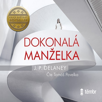 Audiokniha Dokonalá manželka - Tomáš Pavelka, J.P. Delaney