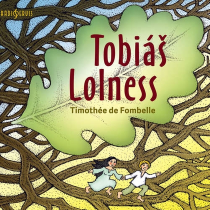 Audiokniha Tobiáš Lolness - Jiří Lábus, Timothée de Fombelle