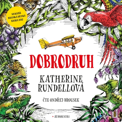 Audiokniha Dobrodruh - Ondřej Brousek, Katherine Rundellová