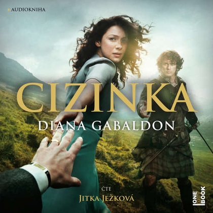Audiokniha Cizinka - Jitka Ježková, Diana Gabaldon