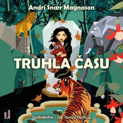 Audiokniha Truhla času - Tereza Hofová, Andri Snær Magnason