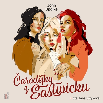 Audiokniha Čarodějky z Eastwicku - Jana Stryková, John Updike
