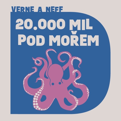 Audiokniha Dvacet tisíc mil pod mořem - Martin Preiss, Jules Verne, Ondřej Neff