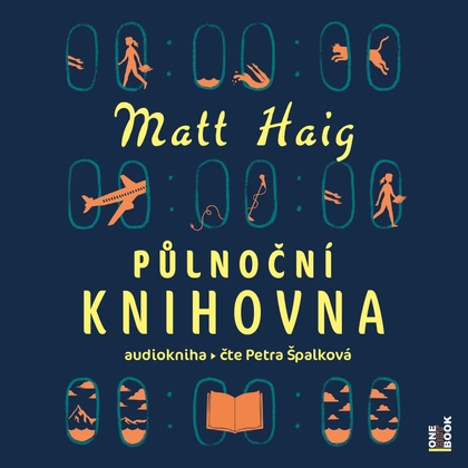 Audiokniha Půlnoční knihovna - Petra Špalková, Matt Haig