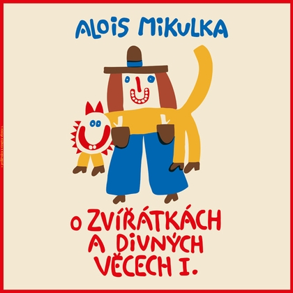 Audiokniha O zvířátkách a divných věcech LP I. - Viktor Preiss, Alois Mikulka