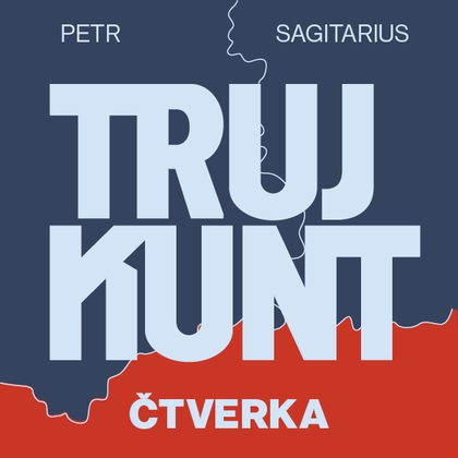 Audiokniha Trujkunt - Čtverka - Zbigniew Kalina, Petr Sagitarius