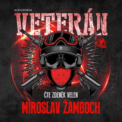 Audiokniha Veterán - Zdeněk Velen, Miroslav Žamboch