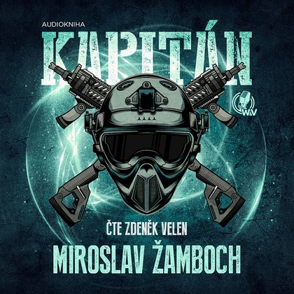 Audiokniha Kapitán - Zdeněk Velen, Miroslav Žamboch