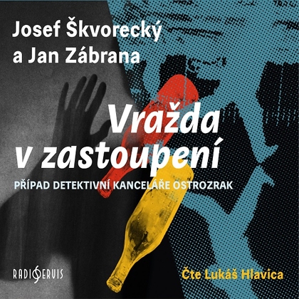 Audiokniha Vražda v zastoupení - Lukáš Hlavica, Josef Škvorecký, Jan Zábrana