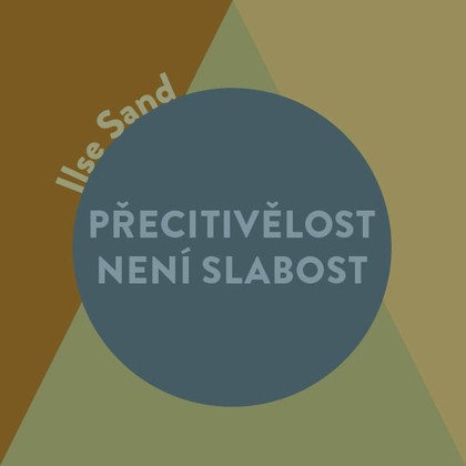 Audiokniha Přecitlivělost není slabost - Jana Štvrtecká, Ilse Sand