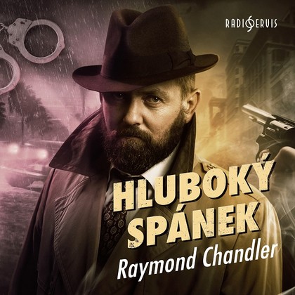 Audiokniha Hluboký spánek - Petr Lněnička, Raymond Chandler