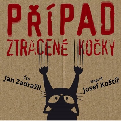 Audiokniha Případ ztracené kočky - Jan Zadražil, Kostíř Josef