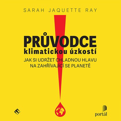 Audiokniha Průvodce klimatickou úzkostí - Anita Krausová, Ray Sarah Jacquette