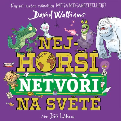 Audiokniha Nejhorší netvoři na světě - Jiří Lábus, David Walliams